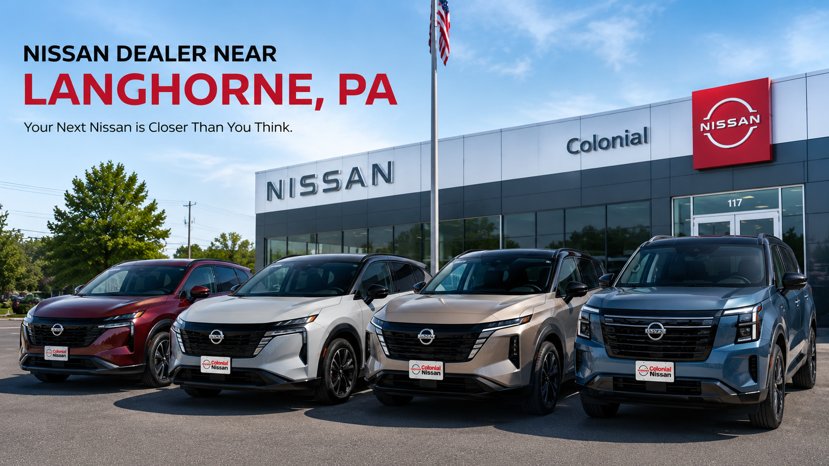 Colonial Nissan dealership with new 2026 Nissan vehicles near Langhorne Pennsylvania
